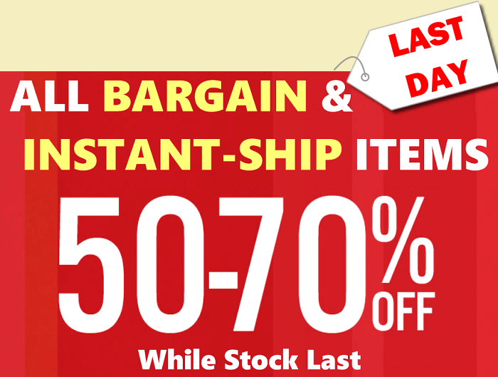 50% OFF for BARGAIN ITEMS