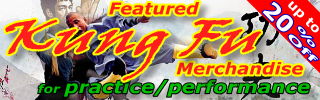 Click here to see featured Kung Fu merchandise
